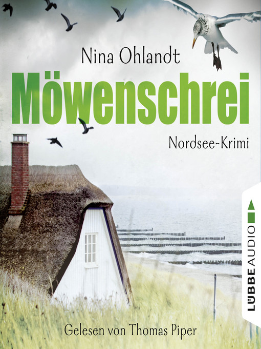 Title details for Möwenschrei--John Benthiens zweiter Fall. Nordsee-Krimi by Nina Ohlandt - Wait list